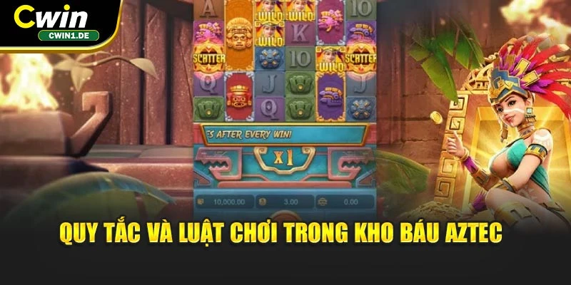 Quy tắc và luật chơi trong kho báu Aztec 